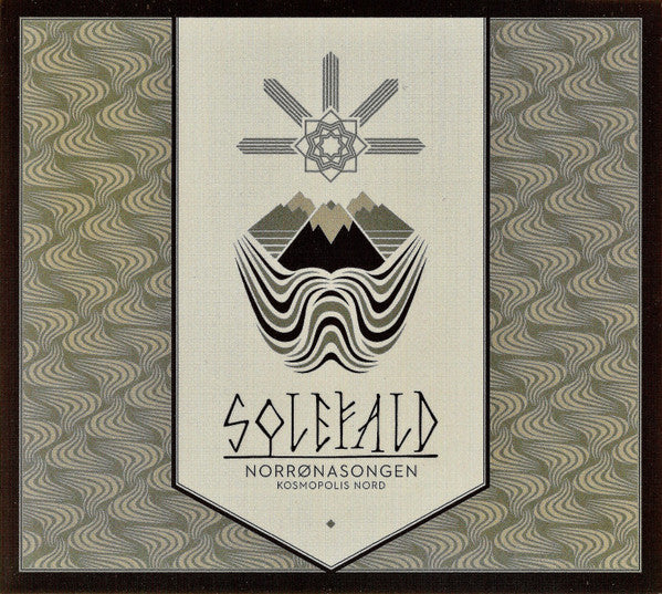 SOLEFALD - NORRONASONGEN. KOSMOPOLIS NORD