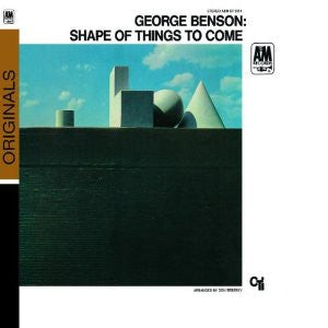 BENSON, GEORGE - SHAPE OF THINGS TO COME