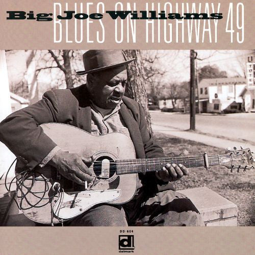WILLIAMS, BIG JOE - BLUES ON HIGHWAY 49