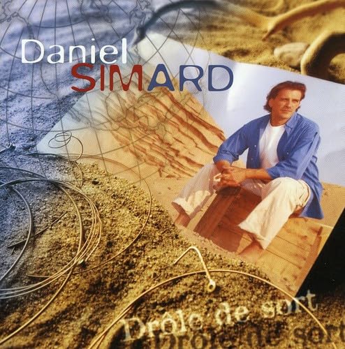 DANIEL SIMARD - DROLE DE SORT (CD)