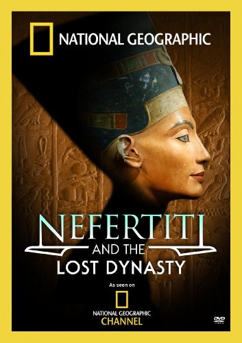 NATIONAL GEOGRAPHIC - DVD-NEFERETTI & THE LOST DYNASTY