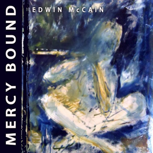 MCCAIN, EDWIN - MERCY BOUND