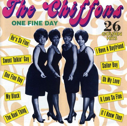 CHIFFONS - ONE FINE DAY & OTHER FAVORITES