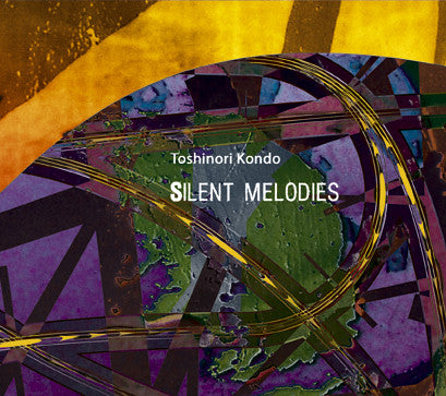 KONDO, TOSHINORI - SILENT MELODIES