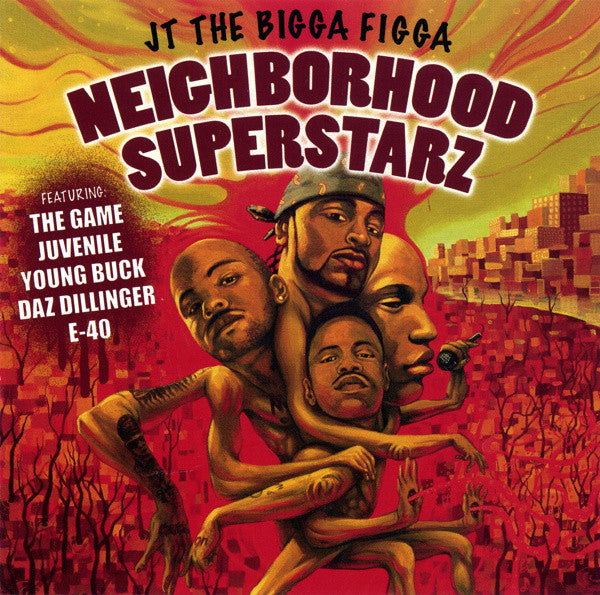JT THE BIGGA FIGGA - NEIGHBOURHOOD SUPERSTARZ