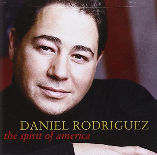 RODRIGUEZ, DANIEL - SPIRIT OF AMERICA