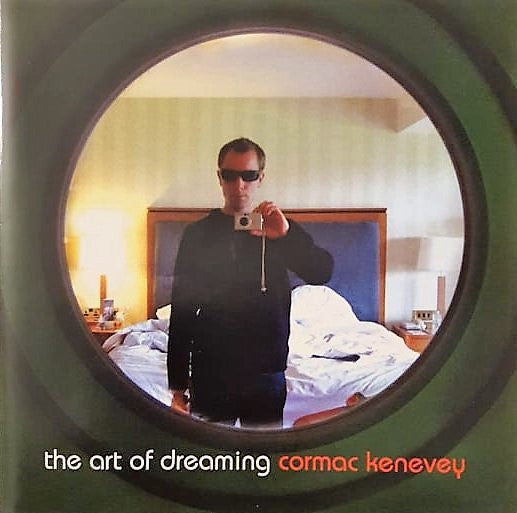 CORMAC, KENEVEY - ART OF DREAMING