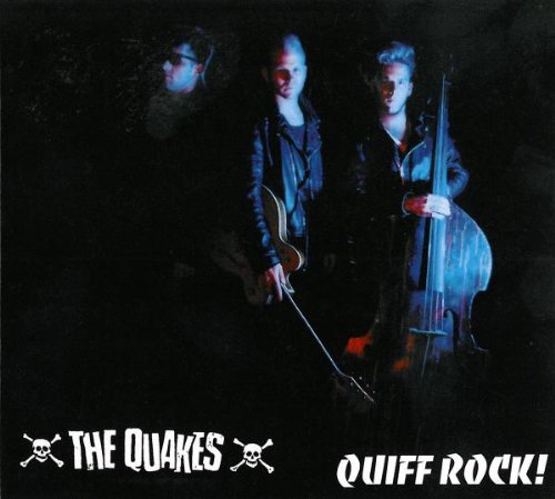 QUAKES - QUIFF ROCK