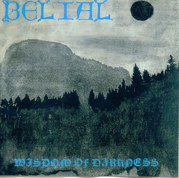 BELIAL - WISDOM OF DARKNESS