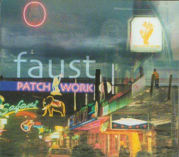 FAUST - PATCHWORK 1971-2002