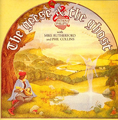 PHILLIPS, ANTHONY - THE GEESE AND THE GHOST