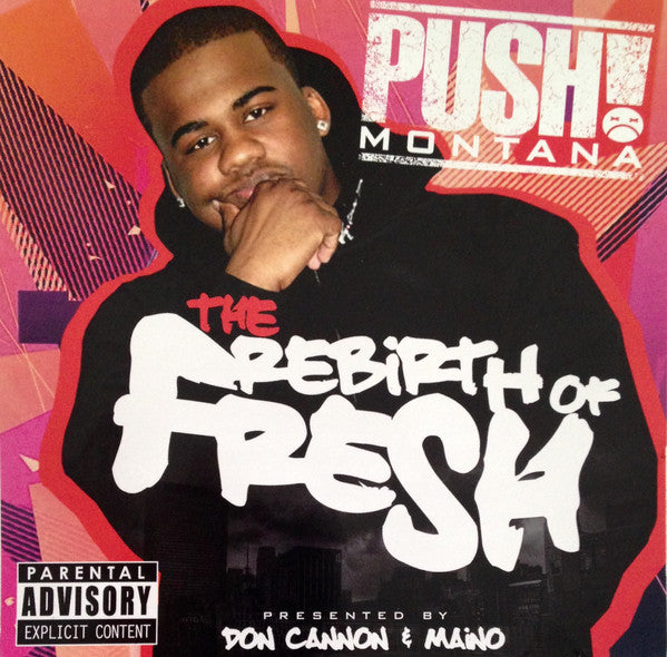 PUSH MONTANA - REBIRTH OF FRESH