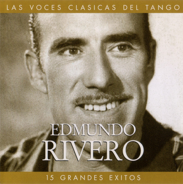 RIVERO, EDMUNDO - 15 GRANDES EXITOS (SOUTH AMERICA)