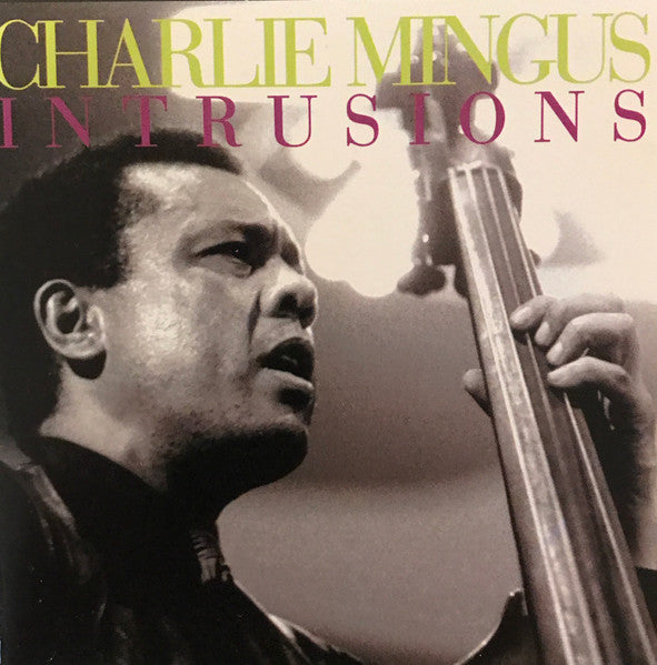 MINGUS, CHARLES - INTRUSIONS