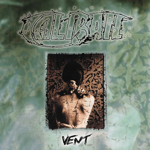 CALIBAN - VENT