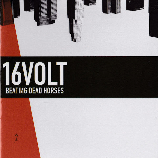 16 VOLT - BEATING DEAD HORSES