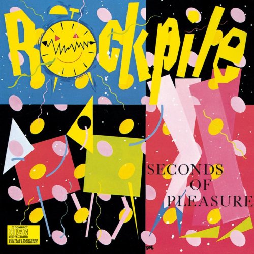 ROCKPILE - SECONDS OF PLEASURE