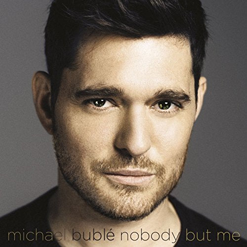 MICHAEL BUBLE - NOBODY BUT ME (DELUXE) (CD)