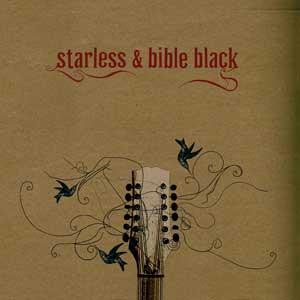 STARLESS & BIBLE BLACK - ST