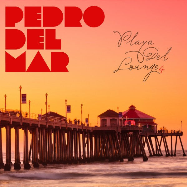 DEL MAR, PEDRO - PLAYA DEL LOUNGE 4