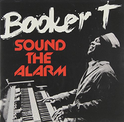 BOOKER T. - SOUND THE ALARM (CD+DVD)
