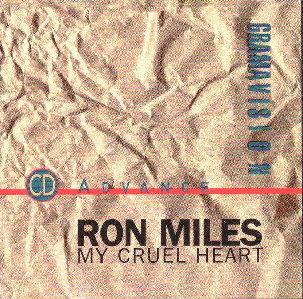 MILES, RON - MY CRUEL HEART