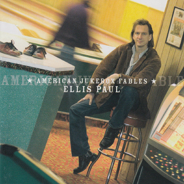 ELLIS, PAUL - AMERICAN JUKEBOX FABLES