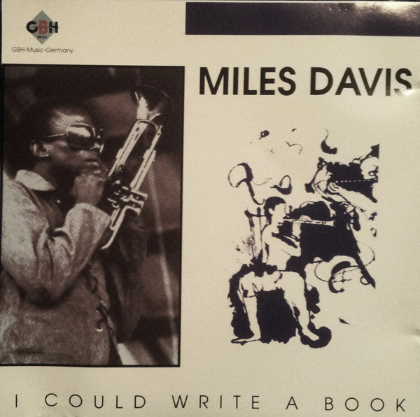 DAVIS, MILES - I COULD WRITE A BOOK