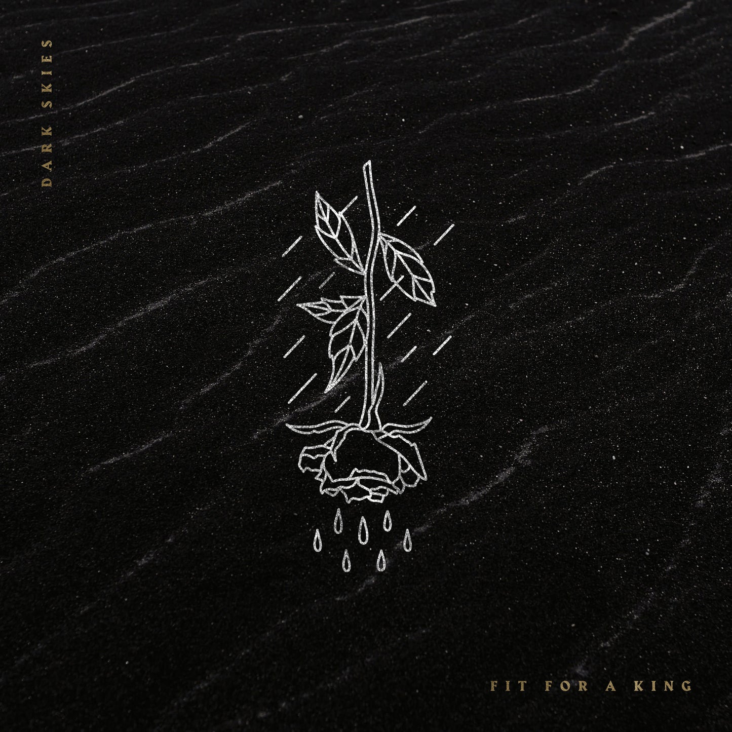 FIT FOR A KING - DARK SKIES