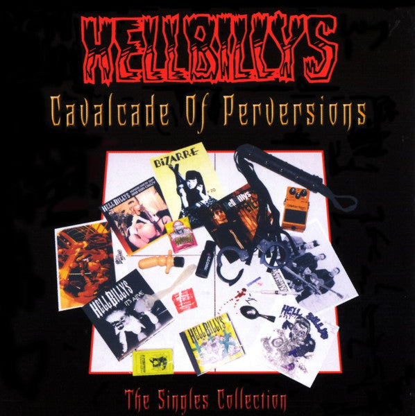 HELLBILLYS - CAVALCADE OF PERVERSIONS