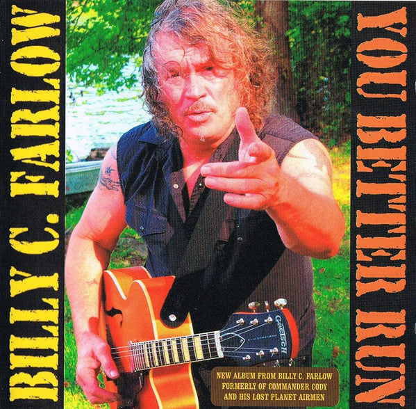 FARLOW, BILLY C - YOU BETTER RUN