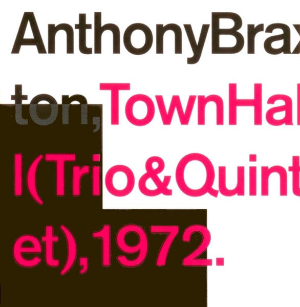 BRAXTON, ANTHONY - TOWN HALL 1972 (REMASTERED)
