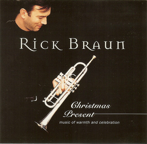 BRAUN, RICK - CHRISTMAS PRESENT