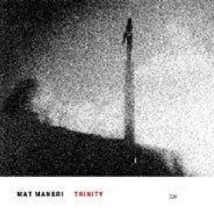 MANERI, MAT - TRINITY