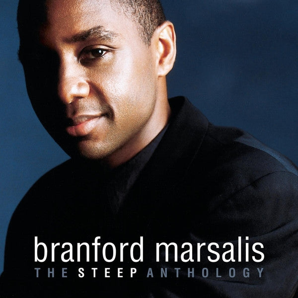 MARSALIS, BRANFORD - STEEP ANTHOLOGY (REMASTERED)