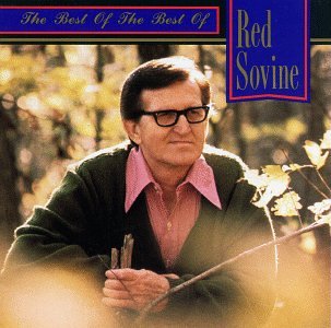 SOVINE, RED - BEST OF THE BEST