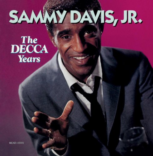 DAVIS, SAMMY JR. - DECCA YEARS