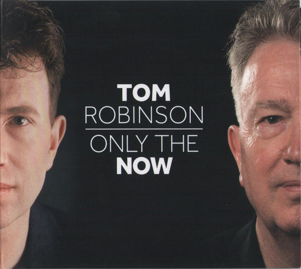 ROBINSON, TOM - ONLY THE NOW