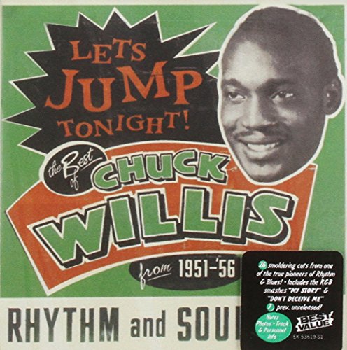 WILLIS, CHUCK - LET'S JUMP TONIGHT: BEST OF CHUCK WILLIS