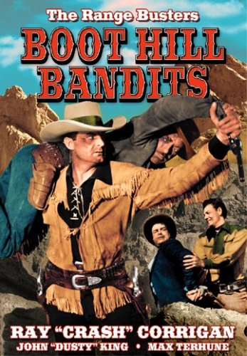 RANGE BUSTERS: BOOT HILL BANDITS
