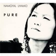 LHAMO, NAMGYAL - PURE