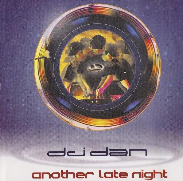 DJ DAN - ANOTHER LATE NIGHT