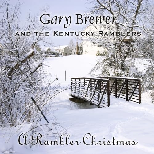 GARY BREWER & THE KENTUCKY RAMBLERS - A RAMBLER CHRISTMAS (CD)