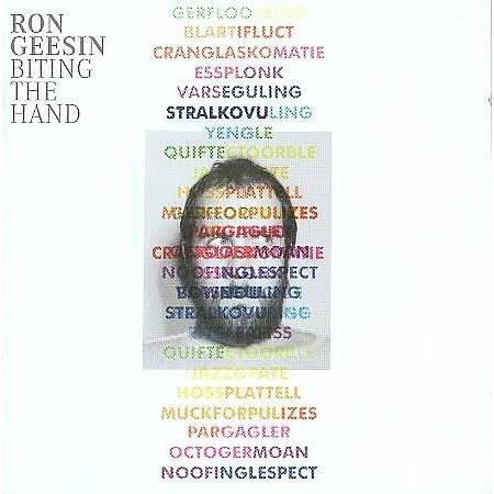 GEESIN, RON - BITING THE HAND