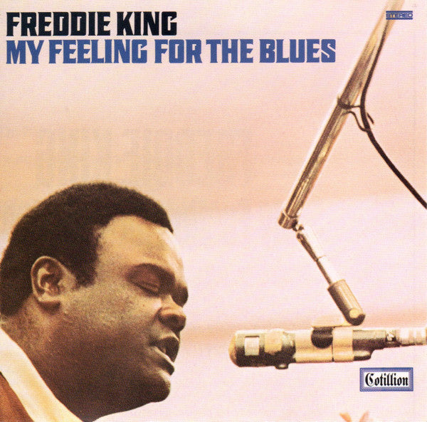 KING, FREDDIE - MY FEELING FOR THE BLUES