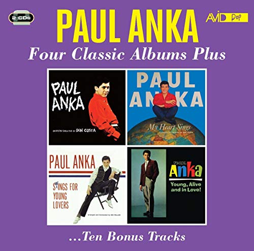 ANKA,PAUL - PAUL ANKA / MY HEART SINGS / SWINGS FOR YOUNG LOVERS / YOUNG ALIVE & IN LOVE (CD)