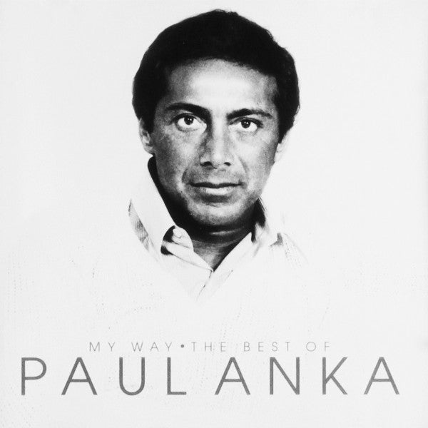 ANKA, PAUL - MY WAY: VERY BEST OF