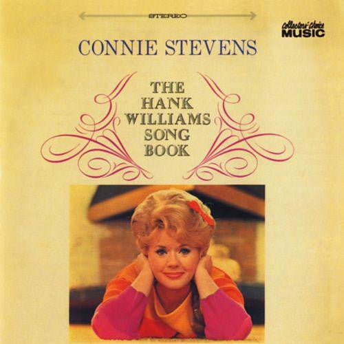 STEVENS, CONNIE - HANK WILLIAMS SONGBOOK