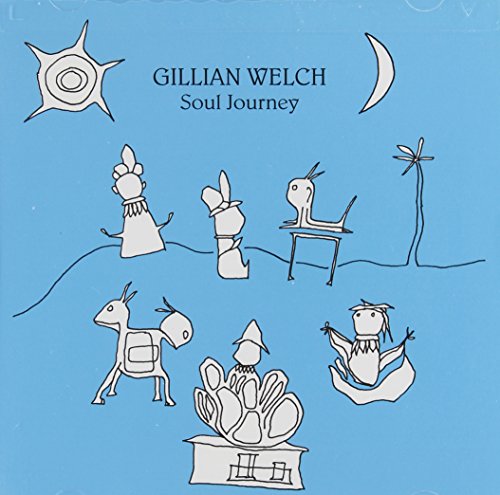 WELCH, GILLIAN - SOUL JOURNEY