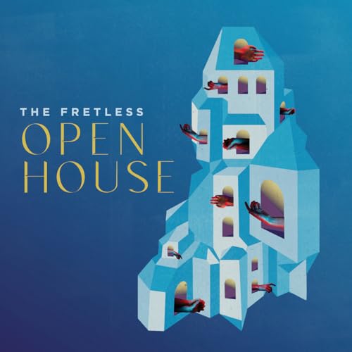 THE FRETLESS - OPEN HOUSE (CD)